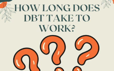 How Long Does DBT Take to Work?