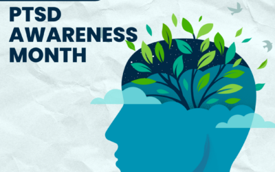 June is PTSD Awareness Month: Understanding and Healing from Trauma
